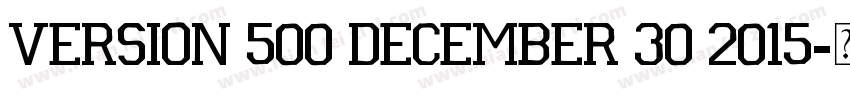 Version 500 December 30 2015字体转换